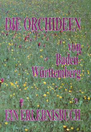 Die Orchideen von Baden Württemberg